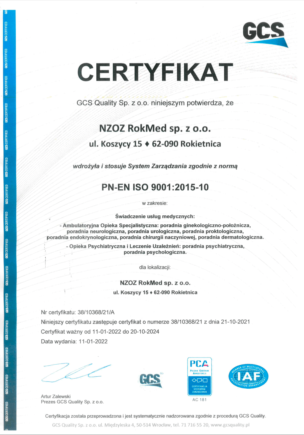 Certyfikat potwierdzający wdrożenie ISO 9001 przez NZOZ ROKMED